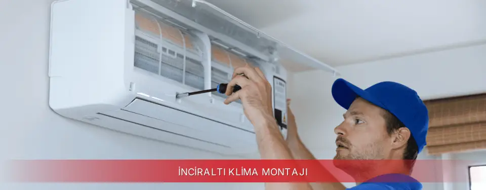 İnciraltı İlçemi Regal Klima Montajı