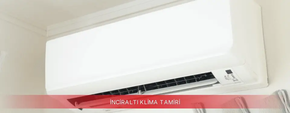 İnciraltı İlçemi Regal Klima Tamiri